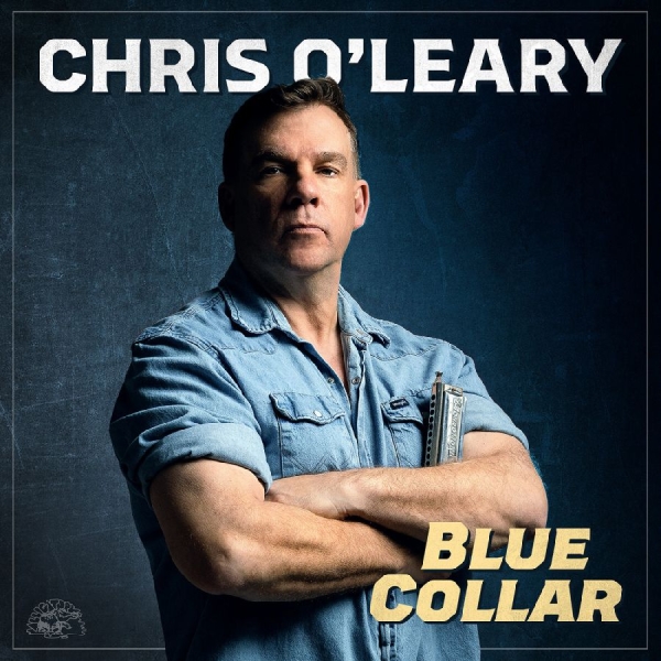 O'leary Chris - Blue Collar (Clear Blue Vinyl) i gruppen VINYL / Kommande / Blues hos Bengans Skivbutik AB (5674833)