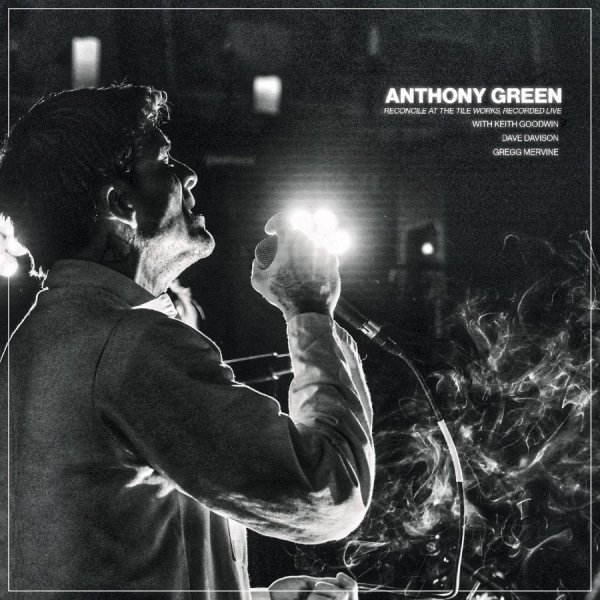 Green Anthony - Reconcile At The Tile Works, Record i gruppen CD / Nyheter / Pop-Rock hos Bengans Skivbutik AB (5674852)
