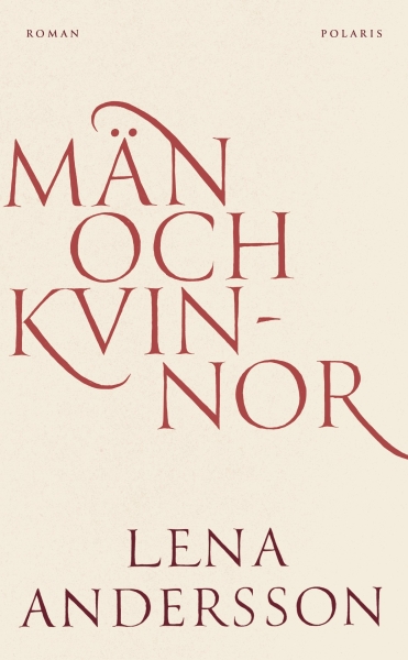 Lena Andersson - Män Och Kvinnor i gruppen ÖVRIGT / Pocketböcker hos Bengans Skivbutik AB (5675068)