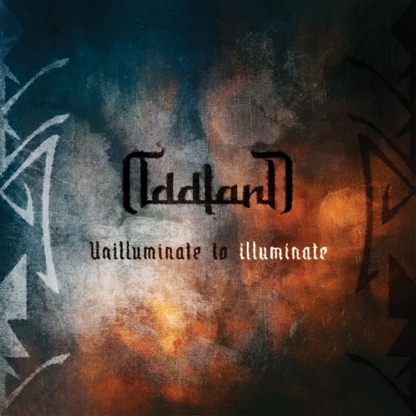 Oddland - Unilluminate To Illuminate i gruppen CD / Kommande / Hårdrock hos Bengans Skivbutik AB (5675145)