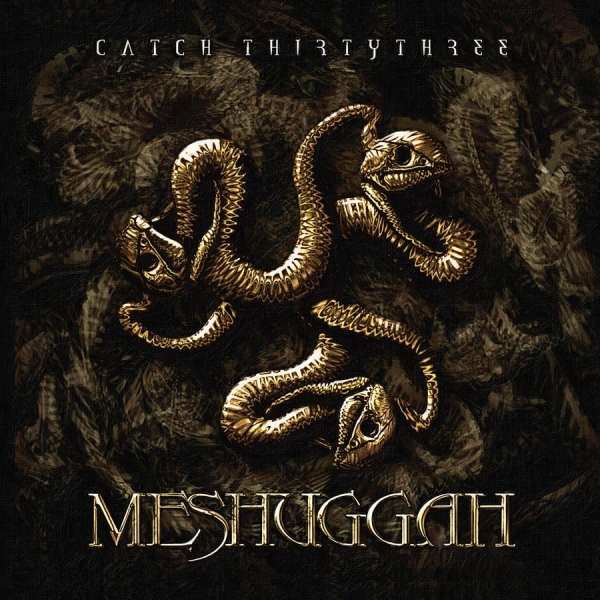 Meshuggah - Catch Thirtythree (Colored Vinyl, Gold, White, Anniversary Edition, Remastered) i gruppen VINYL / Kommande / Hårdrock hos Bengans Skivbutik AB (5675165)
