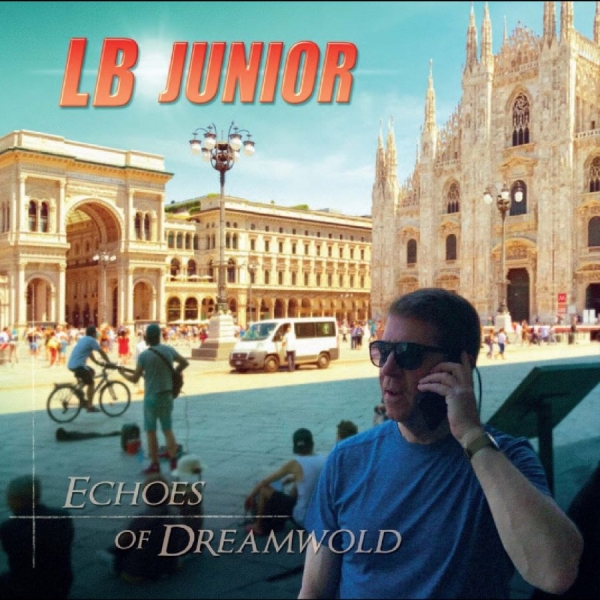 Lb Junior - Echoes Of Dreamwold i gruppen VINYL / Kommande / Pop-Rock hos Bengans Skivbutik AB (5675267)