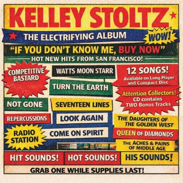 Kelley Stoltz - If You Don't Know Me, Buy Now i gruppen VINYL / Kommande / Pop-Rock hos Bengans Skivbutik AB (5675323)