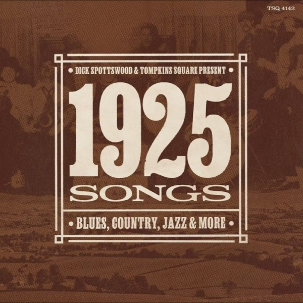 Various Artists - Dick Spottswood & Tompkins Square P i gruppen CD / Kommande / World Music hos Bengans Skivbutik AB (5675331)