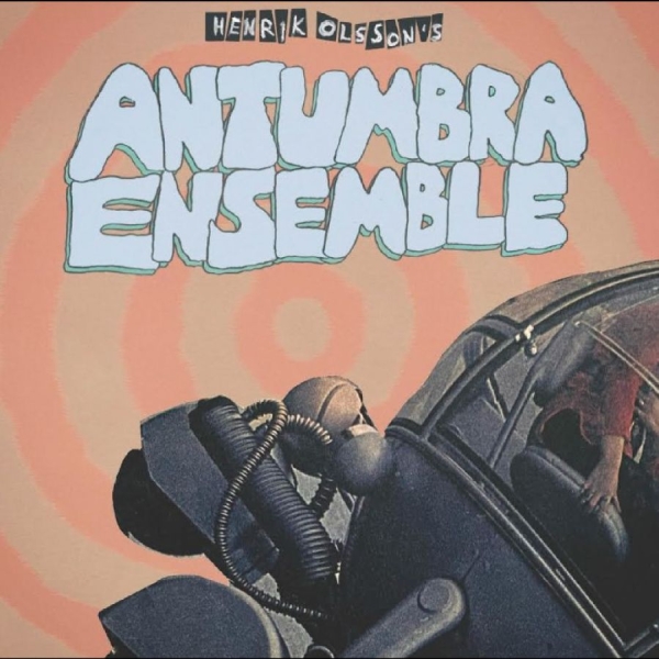 Henrik Olsson - Antumbra Ensemble i gruppen CD / Kommande / Jazz hos Bengans Skivbutik AB (5675565)