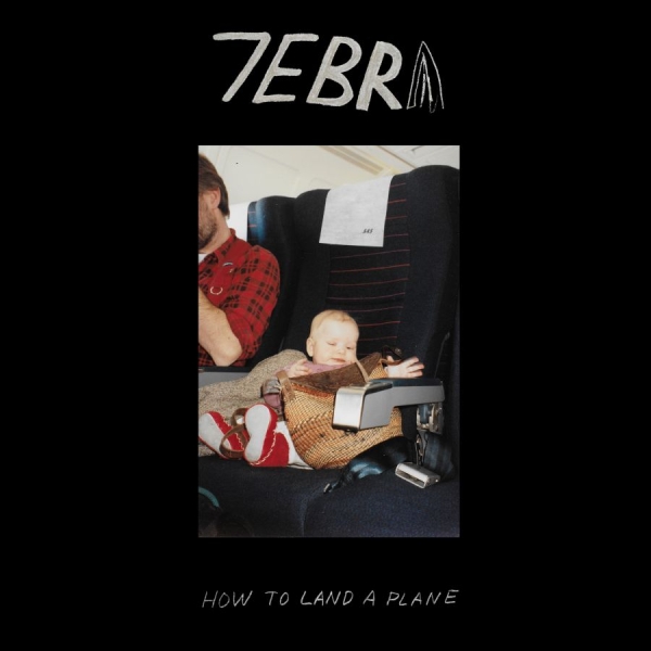 7Ebra - How To Land A Plane i gruppen VINYL / Kommande / Pop-Rock,Svensk Musik hos Bengans Skivbutik AB (5675676)