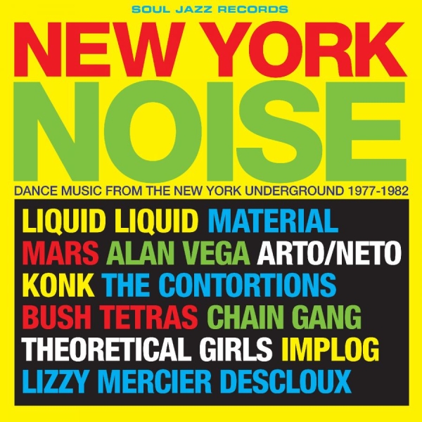 Soul Jazz Records Presents - New York Noise ? Dance Music From T i gruppen CD / Kommande / Pop-Rock hos Bengans Skivbutik AB (5675795)