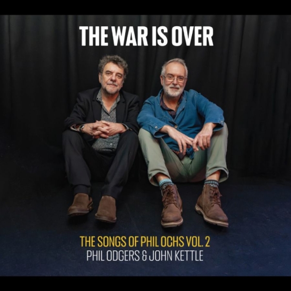 Phil Odgers & John Kettle - The War Is Over (The Songs Of Phil i gruppen CD / Kommande / World Music hos Bengans Skivbutik AB (5675800)