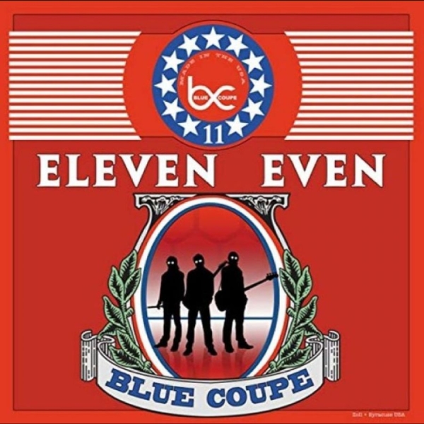 Blue Coupe - Eleven Even i gruppen CD / Kommande / Pop-Rock hos Bengans Skivbutik AB (5675805)