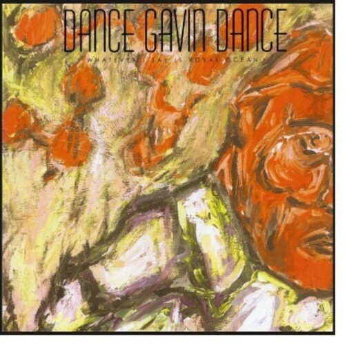 Dance Gavin Dance - Whatever I Say Is Royal Ocean i gruppen VINYL / Pop-Rock hos Bengans Skivbutik AB (5675825)