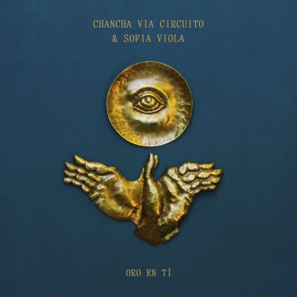 Chancha Via Circuito Sofía Viola - Oro En Tí (Gold Vinyl) i gruppen VINYL / Kommande / Pop-Rock hos Bengans Skivbutik AB (5675853)