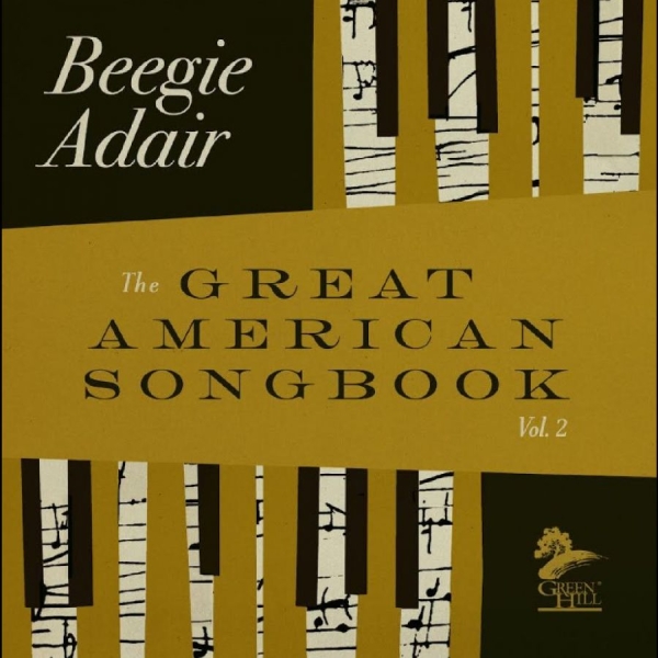 Adair Beegie - The Great American Songbook, Vol. 2 i gruppen CD / Kommande / Jazz hos Bengans Skivbutik AB (5675861)
