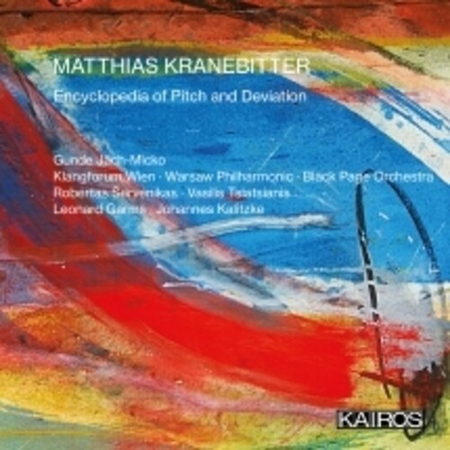 Matthias Kranebitter - Encyclopedia Of Pitch And Deviation i gruppen CD / Klassiskt hos Bengans Skivbutik AB (5675919)