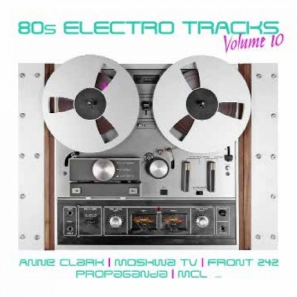 Various Artists - 80S Electro Tracks Vol. 10 i gruppen CD / Kommande / Pop-Rock hos Bengans Skivbutik AB (5676007)