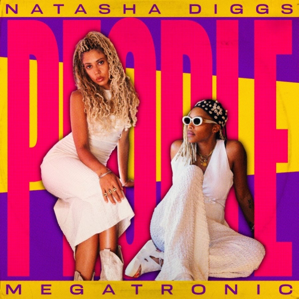 Natasha Diggs & Megatronic - People i gruppen VINYL / Kommande hos Bengans Skivbutik AB (5676058)