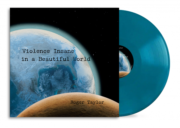 Roger Taylor - Violence Insane In A Beautiful World (Blue Vinyl) i gruppen VINYL / Kommande / Pop-Rock hos Bengans Skivbutik AB (5676135)