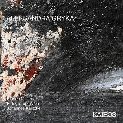 Aleksandra Gryka - Interialcell i gruppen CD / Klassiskt hos Bengans Skivbutik AB (5676250)