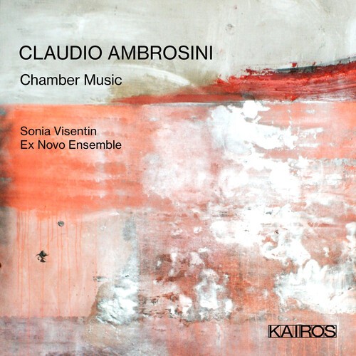 Claudio Ambrosini - Chamber Music i gruppen CD / Klassiskt hos Bengans Skivbutik AB (5676267)