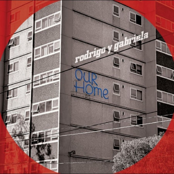 Rodrigo Y Gabriela - Ourhome i gruppen CD / Kommande / Pop-Rock hos Bengans Skivbutik AB (5676359)