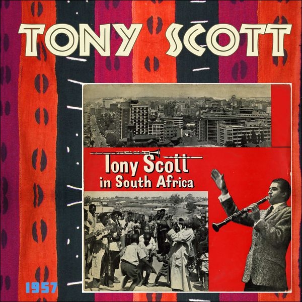 Tony Scott - Tony Scott In South Africa i gruppen ÖVRIGT / Multibuy LP 3-300 hos Bengans Skivbutik AB (5676420)
