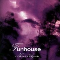 Funhouse - Never Again i gruppen CD / Hårdrock,Svensk Folkmusik hos Bengans Skivbutik AB (567648)