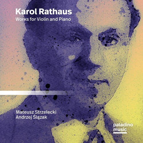 Karol Rathaus - Works For Violin And Piano i gruppen CD / Klassiskt hos Bengans Skivbutik AB (5676601)
