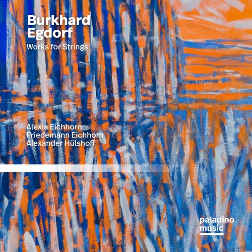 Burkhard Egdorf - Works For Strings i gruppen CD / Klassiskt hos Bengans Skivbutik AB (5676604)