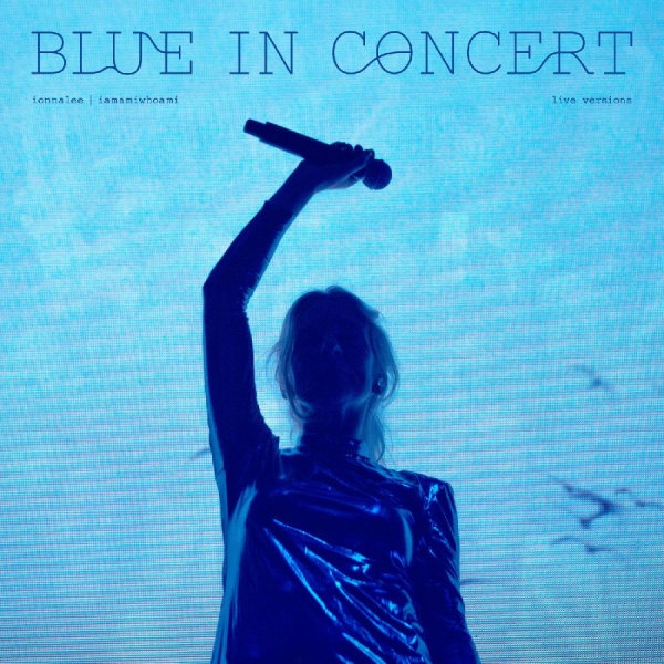 Ionnalee Iamamiwhoami - Blue In Concert Live Versions i gruppen VINYL / Kommande / Pop-Rock hos Bengans Skivbutik AB (5676673)