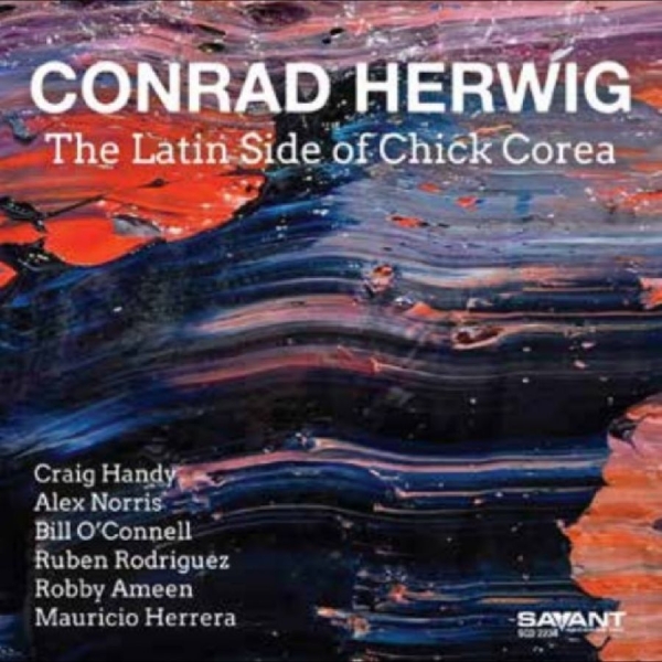 Conrad Herwig - The Latin Side Of Chick Corea i gruppen CD / Kommande / Pop-Rock hos Bengans Skivbutik AB (5676714)