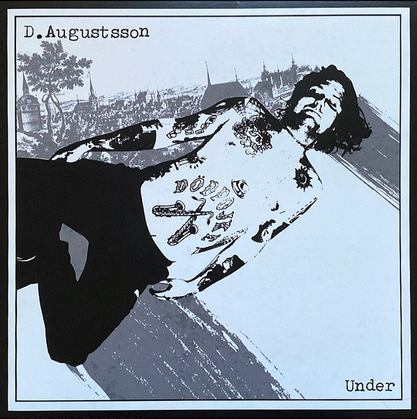 D. Augustsson - Under (Black Vinyl LP) i gruppen Minishops / Dala Destroi Records hos Bengans Skivbutik AB (5676788)