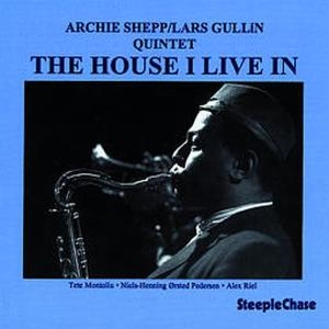 Archie Meets Kahil El'zabar's Ritual Trio Shepp - House I Live In i gruppen CD / Jazz hos Bengans Skivbutik AB (5676792)