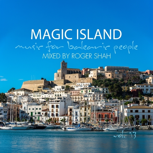 Roger Shah - Magic Island Vol. 13 i gruppen CD / Kommande / Ambient hos Bengans Skivbutik AB (5676911)