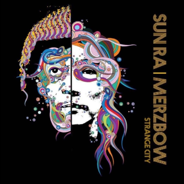 Sun Ra & Merzbow - Strange City i gruppen CD / Kommande / Pop-Rock hos Bengans Skivbutik AB (5676927)