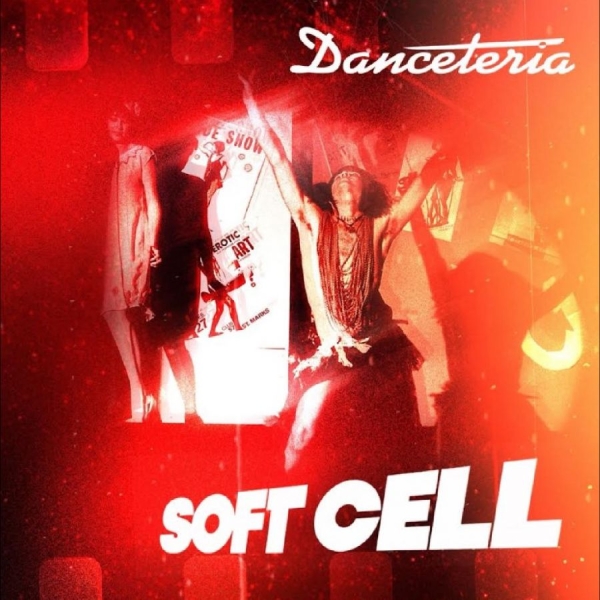 Soft Cell - Danceteria i gruppen CD / Kommande / Elektroniskt,Pop-Rock hos Bengans Skivbutik AB (5676988)