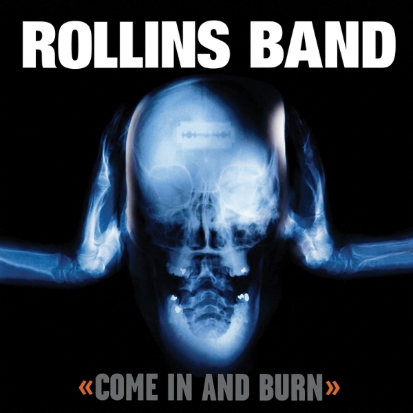 Rollins Band - Come In And Burn i gruppen CD / Kommande / Hårdrock hos Bengans Skivbutik AB (5677049)