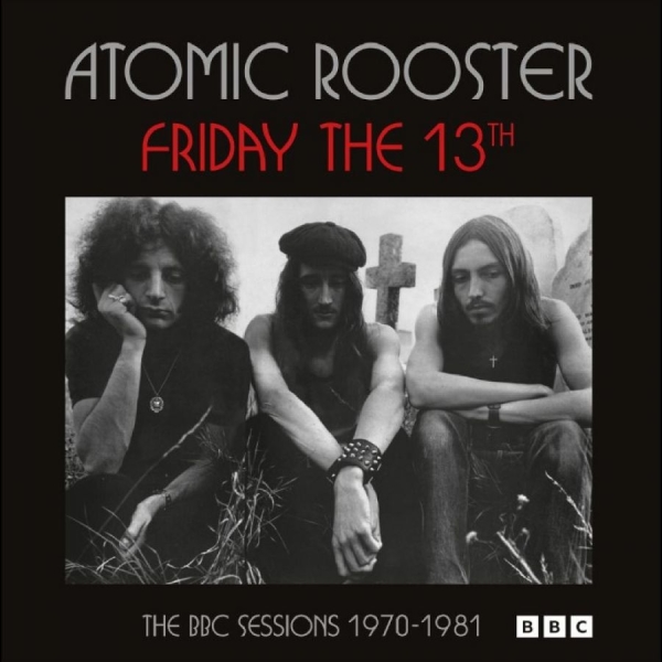Atomic Rooster - Friday The 13Th The Bbc Sessions 19 i gruppen CD / Kommande / Pop-Rock hos Bengans Skivbutik AB (5677104)