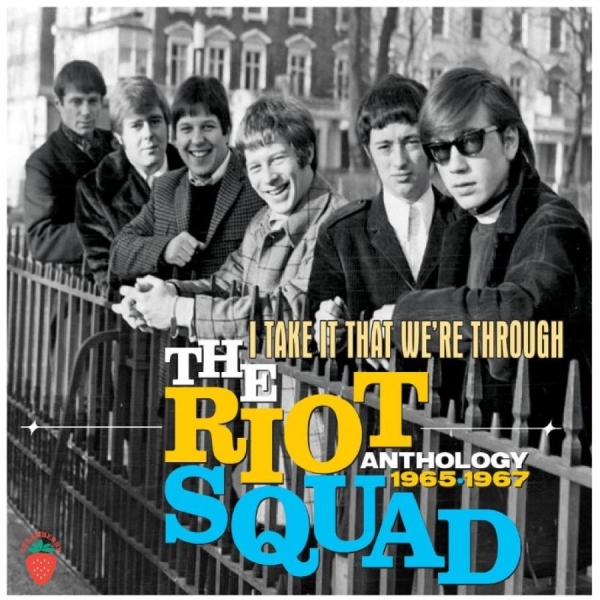 The Riot Squad - I Take It That We're Through Anthol i gruppen CD / Kommande / Pop-Rock hos Bengans Skivbutik AB (5677116)