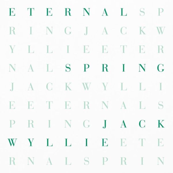 Jack Wylie - Eternal Spring i gruppen CD / Kommande / Dance-Techno hos Bengans Skivbutik AB (5677224)