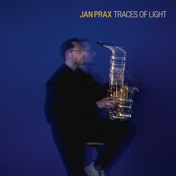 Jan Prax - Traces Of Light i gruppen CD / Kommande / Jazz hos Bengans Skivbutik AB (5677309)