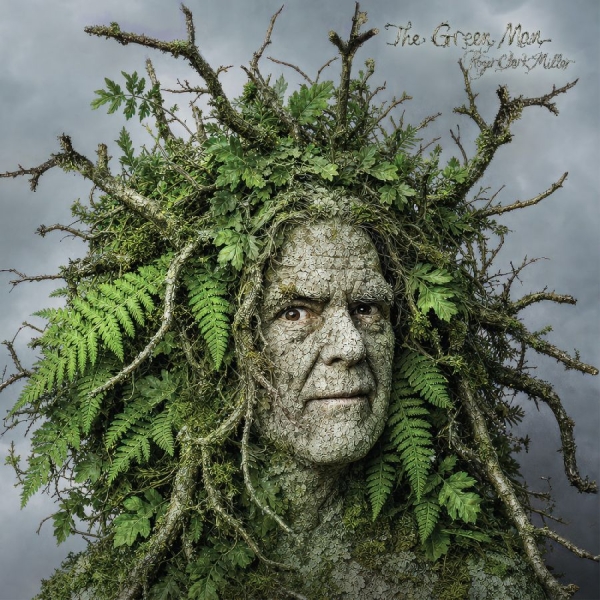 Miller Roger Clark - The Green Man i gruppen VINYL / Kommande / Pop-Rock hos Bengans Skivbutik AB (5677500)