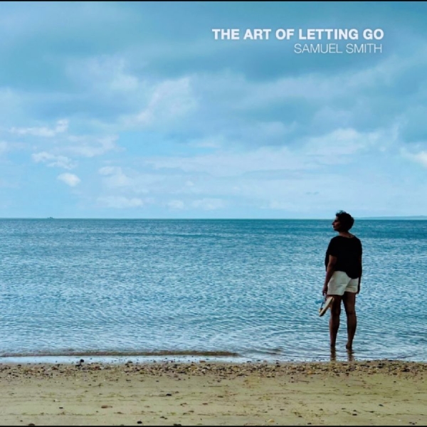 Samuel Smith - The Art Of Letting Go i gruppen CD / Kommande / World Music hos Bengans Skivbutik AB (5677522)