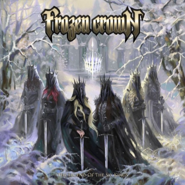 Frozen Crown - The Legend Of The Six Kings i gruppen CD / Kommande / Hårdrock hos Bengans Skivbutik AB (5677537)
