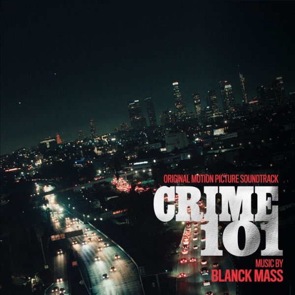 Blanck Mass - Crime 101 (Original Motion Picture i gruppen VINYL / Kommande / Film-Musikal hos Bengans Skivbutik AB (5677632)