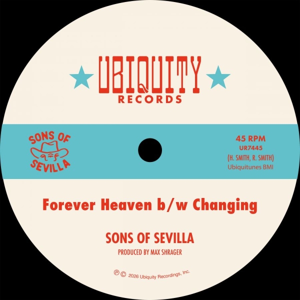 Sons Of Sevilla - Forever Heaven B/W Changing i gruppen VINYL / Kommande / Pop-Rock hos Bengans Skivbutik AB (5677641)