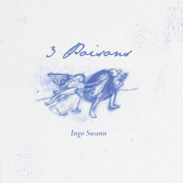 Swann Ingo - 3 Poisons i gruppen VINYL / Kommande / Pop-Rock hos Bengans Skivbutik AB (5677748)