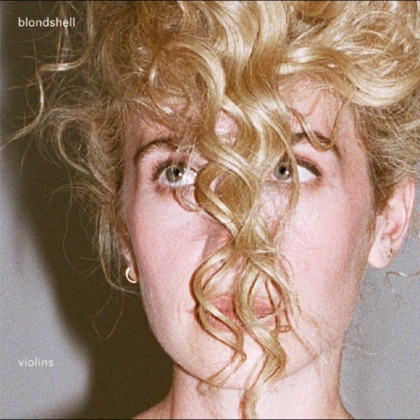Blondshell - Violins i gruppen CD / Kommande / Pop-Rock hos Bengans Skivbutik AB (5677758)