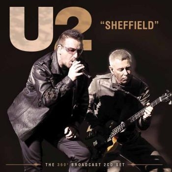 U2 - Sheffield (2 Cd) i gruppen CD / Kommande / Pop-Rock hos Bengans Skivbutik AB (5677774)