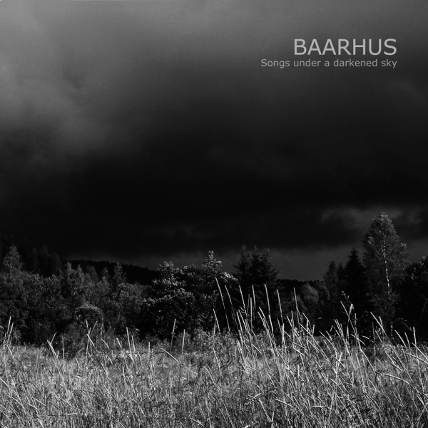 Baarhus - Songs Under A Darkened Sky (Ltd Gatefold Black Vinyl LP) i gruppen VI TIPSAR / Startsida - Vinyl Nyheter & Kommande hos Bengans Skivbutik AB (5677807)
