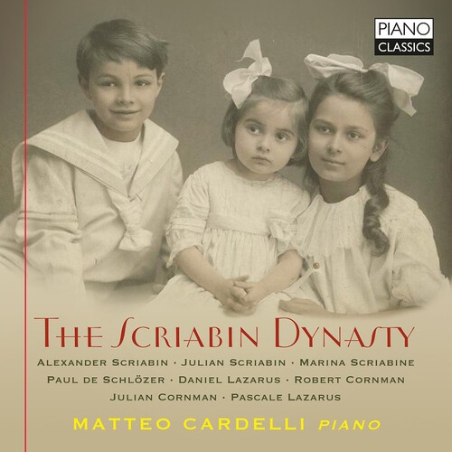 Matteo Cardelli - The Scriabin Dynasty i gruppen CD / Klassiskt hos Bengans Skivbutik AB (5677869)