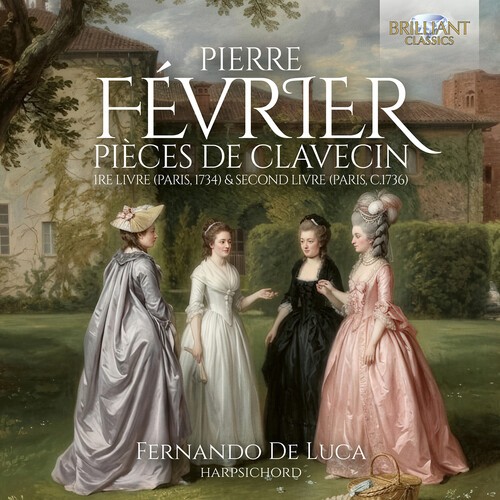 Pierre Fevrier - Pieces De Clavecin, 1Re Livre (Pari i gruppen VI TIPSAR / Fredagsreleaser / 2026-09-04 hos Bengans Skivbutik AB (5677935)